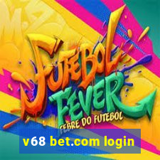 v68 bet.com login